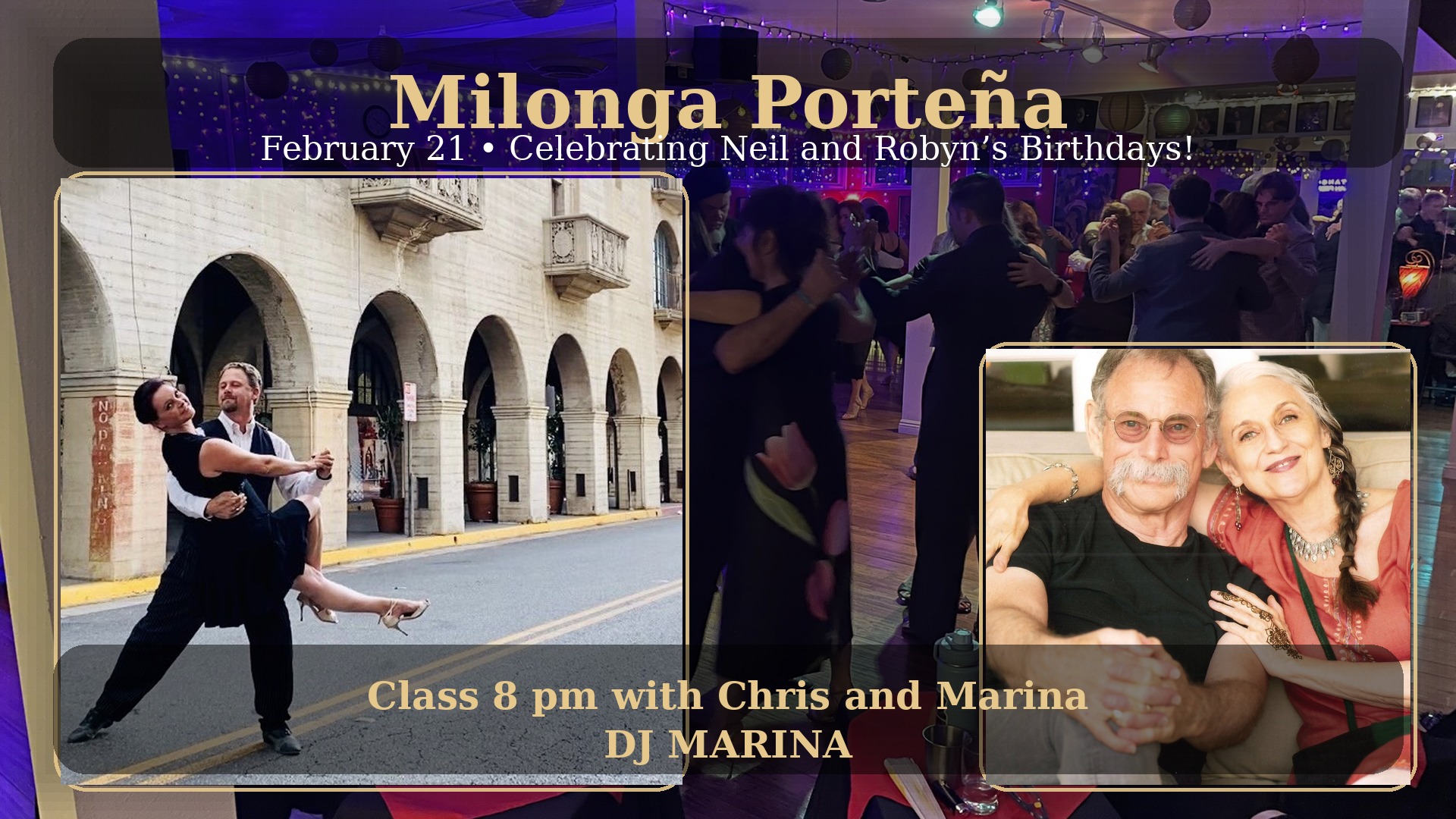 Milonga Porteña celebrating Neil and Robyn´s BDs. Chris and Marina class and DJ + Chocolate cake!