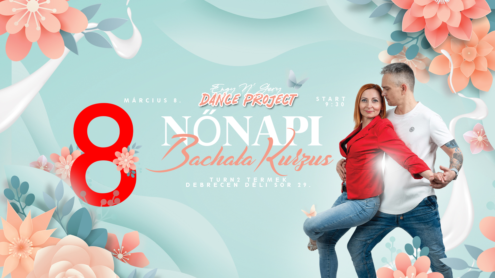 🌹 Nőnapi Kezdő Bachata: 1 Napos Páros Táncélmény Debrecenben! 💃🕺