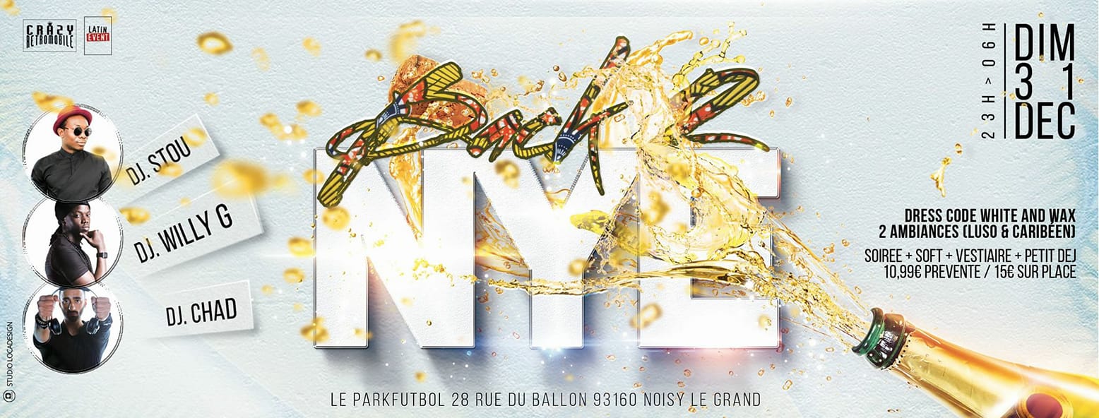 Back2NYE - 31 12 17 - Le Park White & Wax Happy New Year