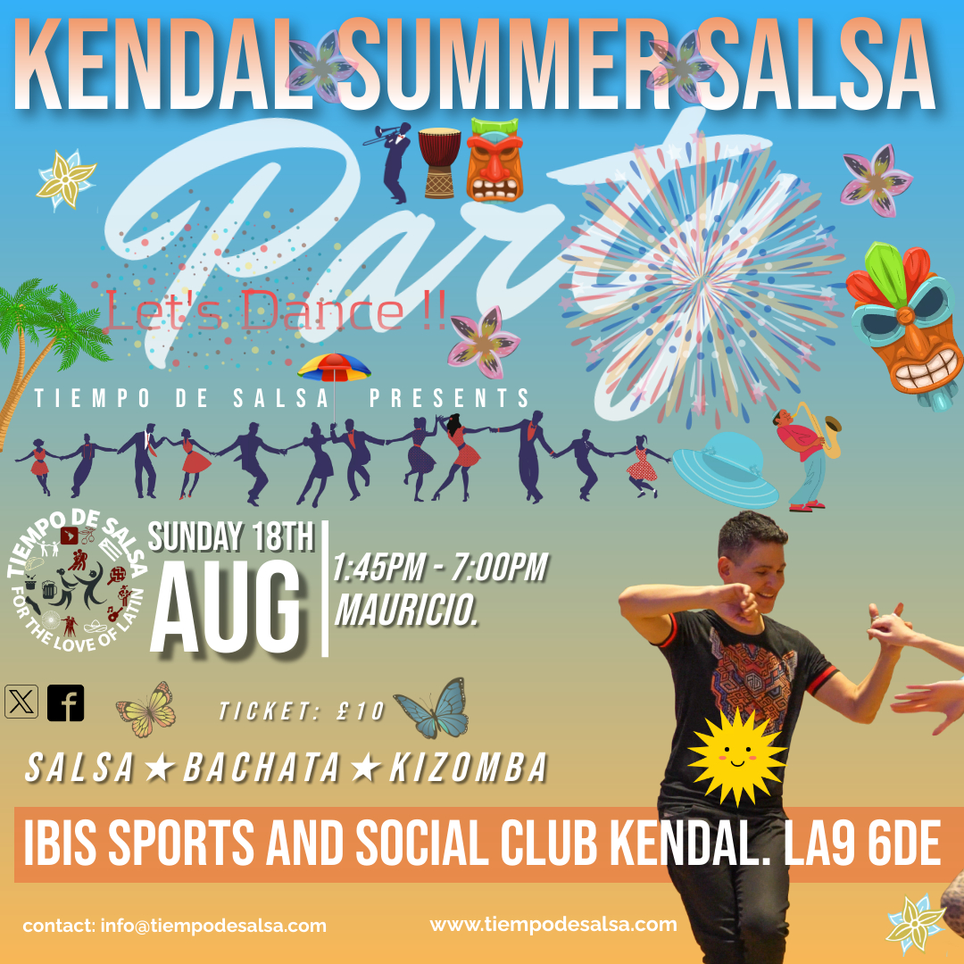 Kendal ★ Summer Salsa Party ★ Mauricio Reyes ★