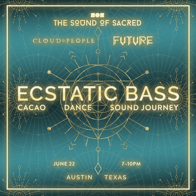 Ecstatic Bass & Sound Healing