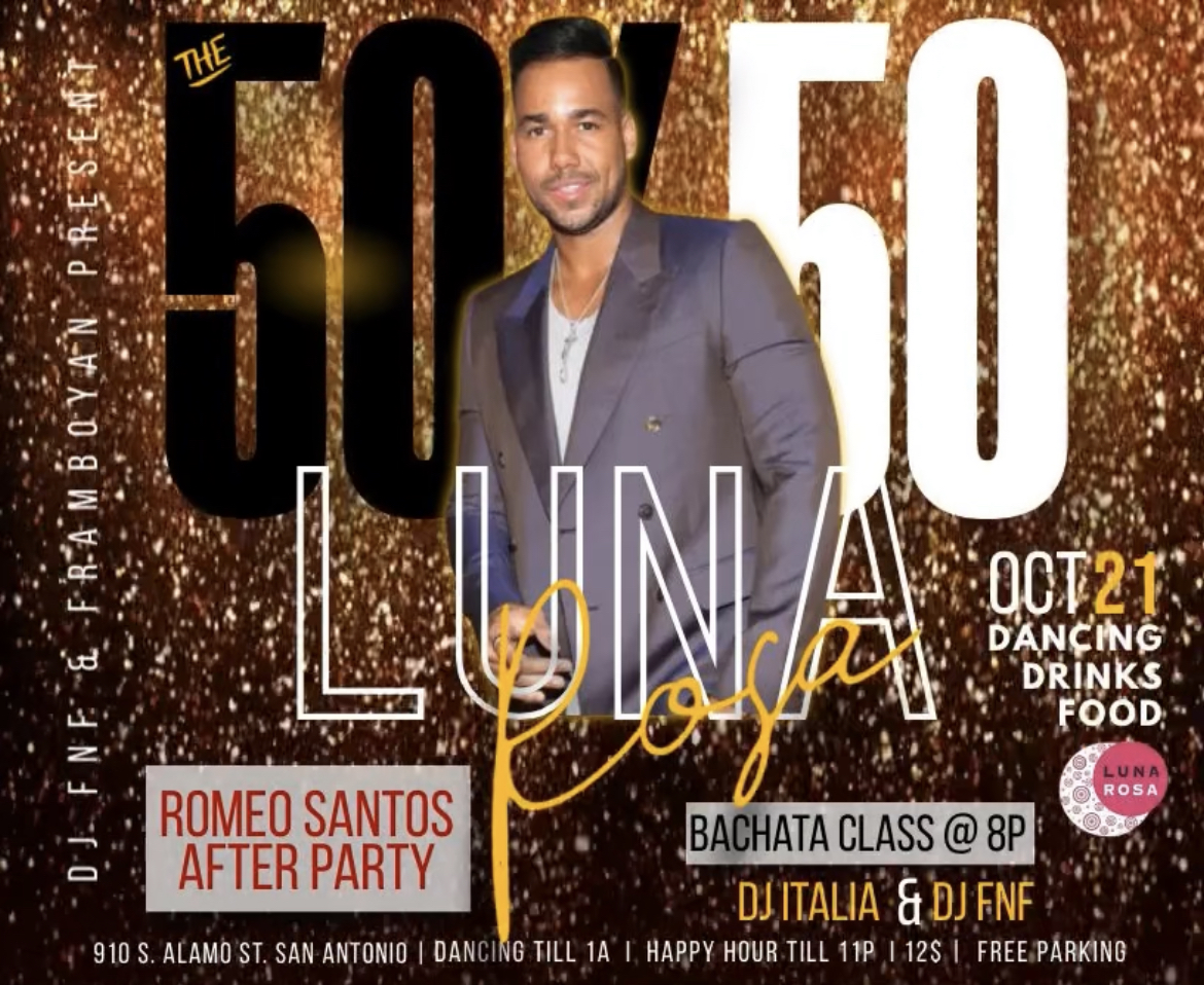 The 50 50 @ Luna Rosa: Romeo Santos Afterparty!