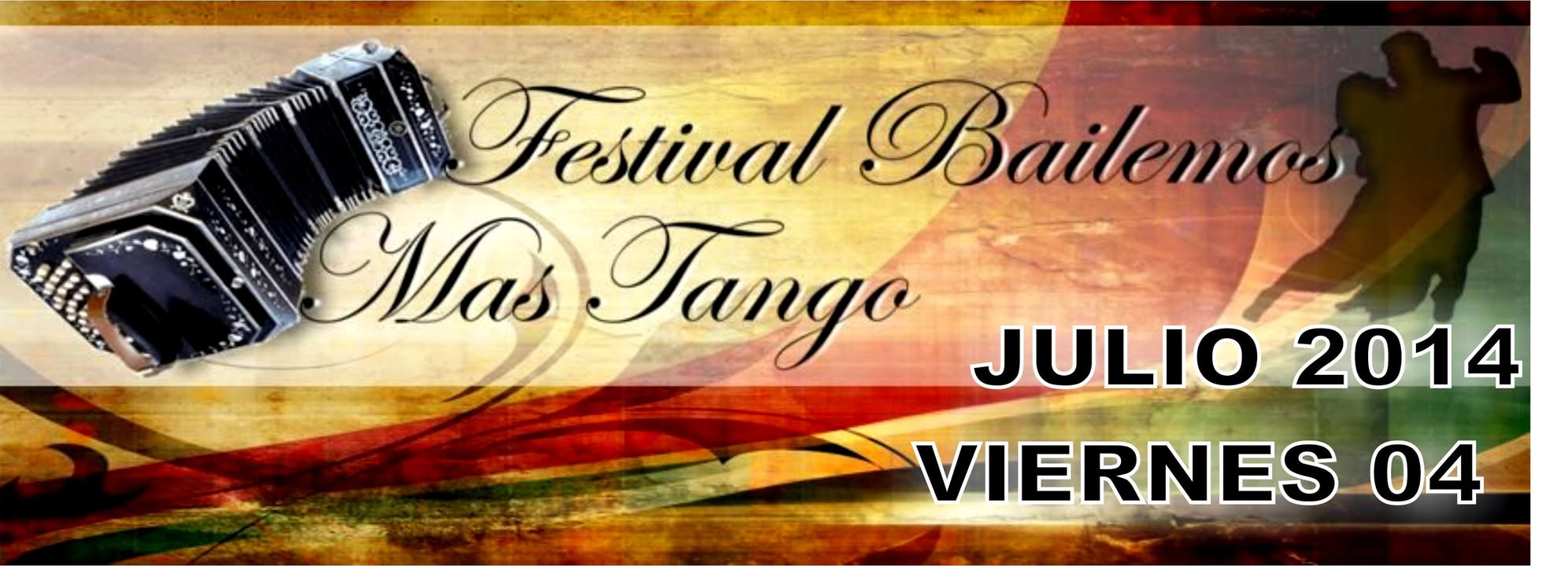 FESTIVAL BAILEMOS MAS TANGO - VIERNES