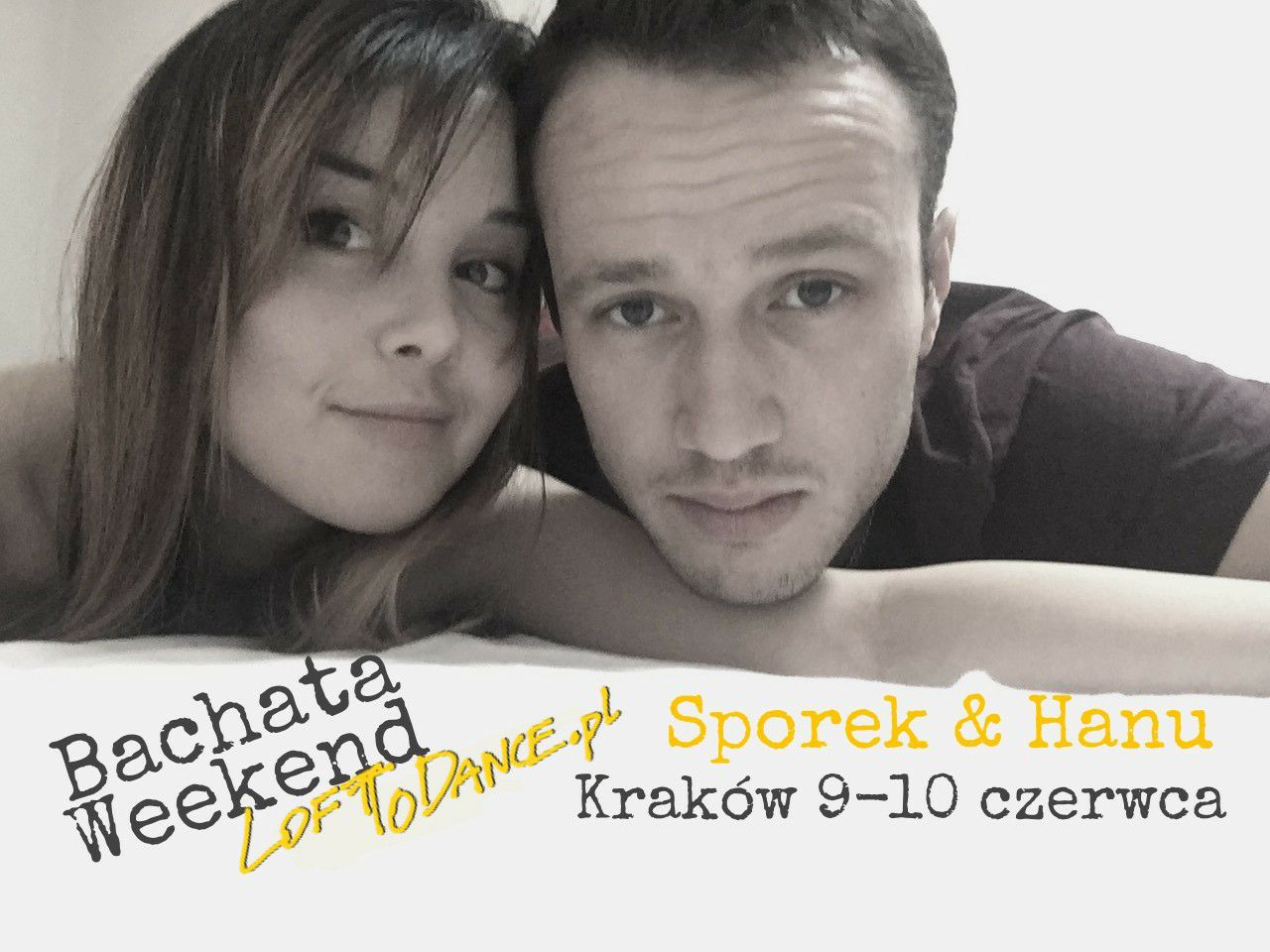 Sporek & Hanu Bachata Weekend Kraków 9-10.06
