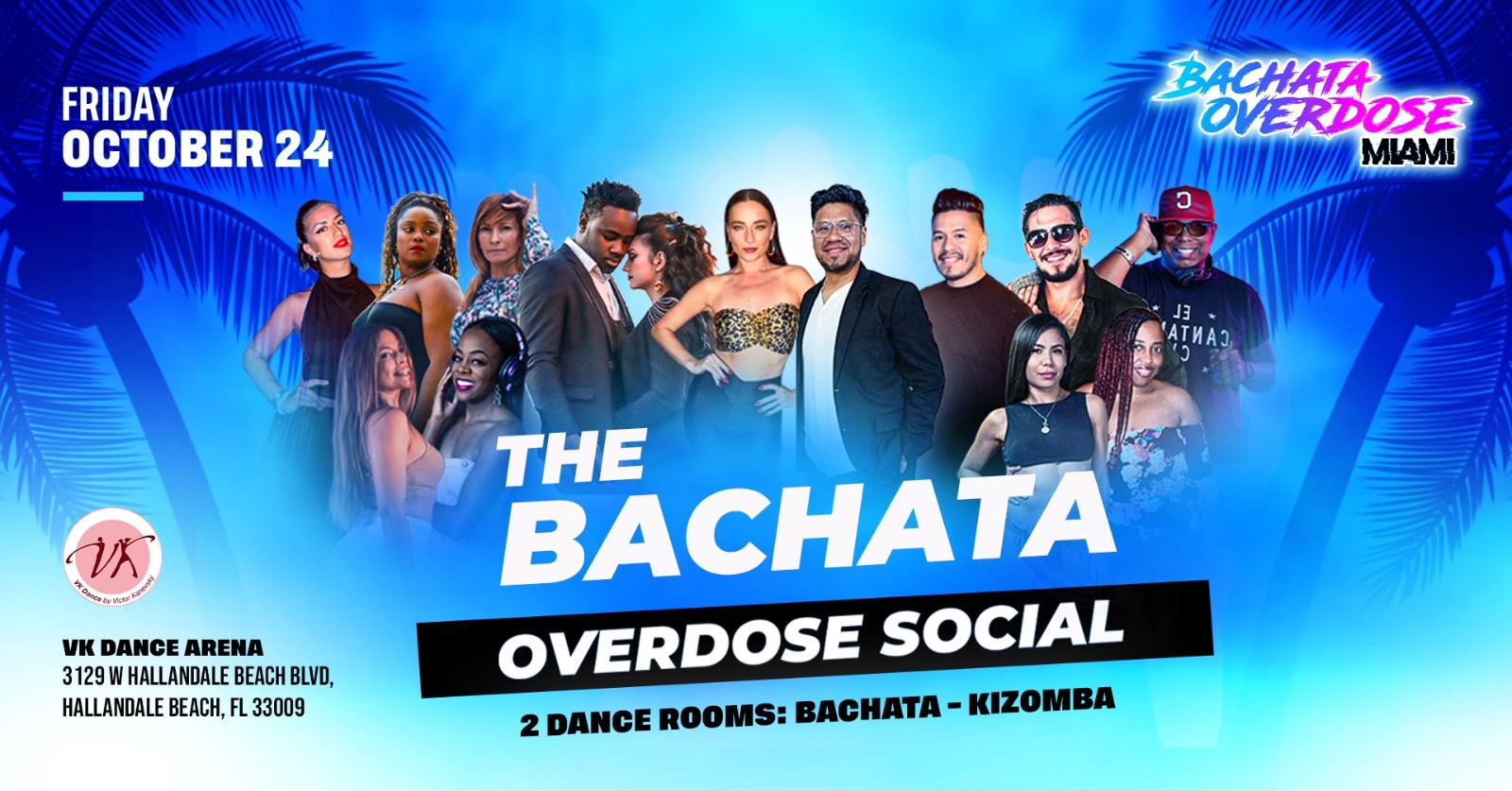 ‼️THE BACHATA OVERDOSE SOCIAL🔥FRIDAY OCTOBER 24💃SPECIAL EVENT💃2 DANCE ROOMS🎉BIRTHDAY CELEBRATION
