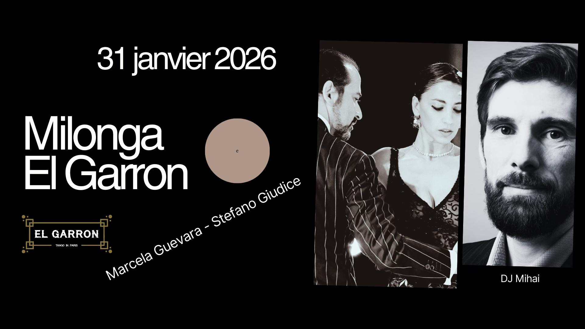 Milonga El Garrón : Marcela Guevara y Stefano Giudice - DJ Mihai
