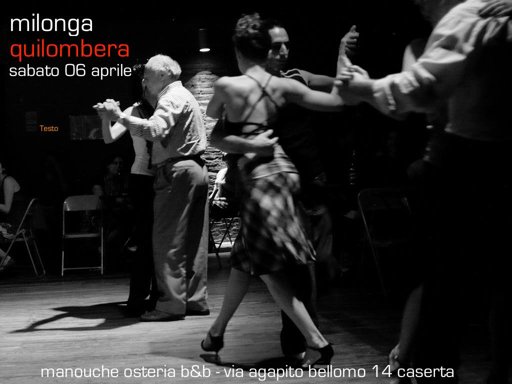 Milonga Quilombera Tango Bio TJ Rogelio Bravo 06 04 Manouche