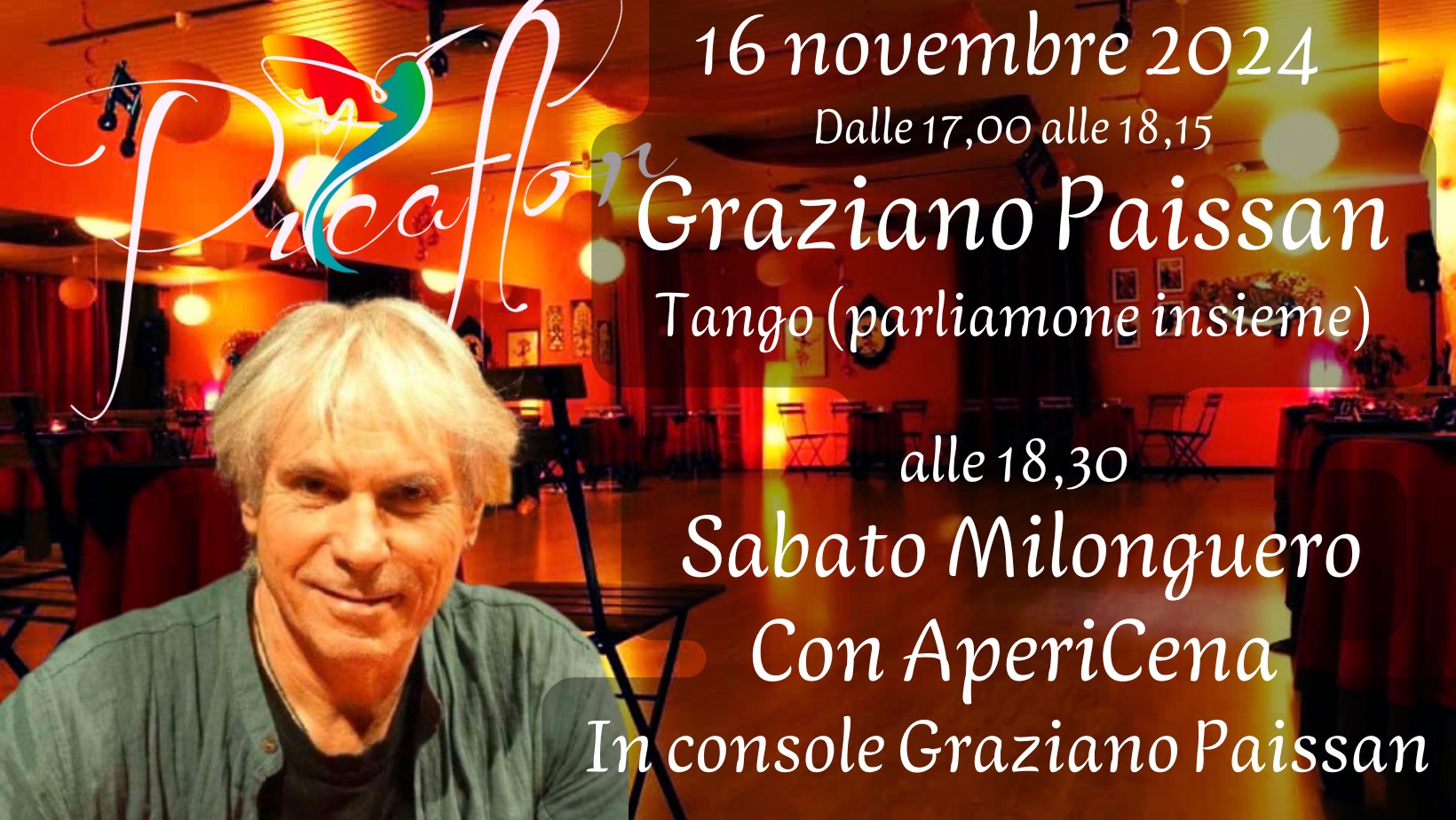 Al Picaflor Graziano Paissan- Intervista e Milonga con Apericena