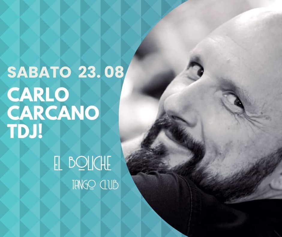 Milonga El Boliche con Carlo Carcano Tdj!