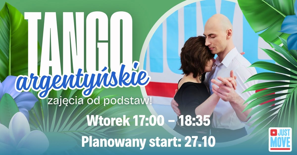 Tango argentyńskie od podstaw z Eweliną i Robertem - Planowany Start 27.10