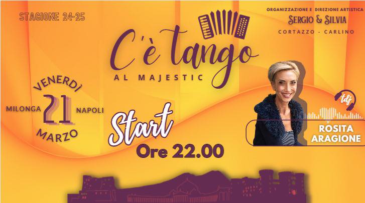 C’è Tango al majestic Venerdì 21 Marzo
