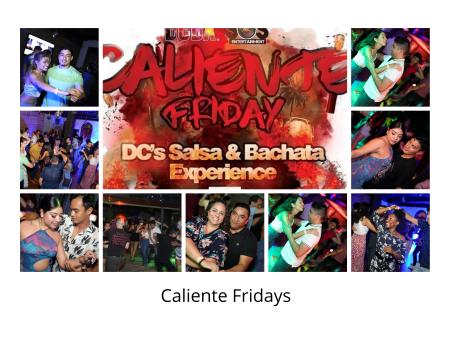 Caliente Fridays Timba vs Bachata 100 % Salsa floor 100% Bachata floor