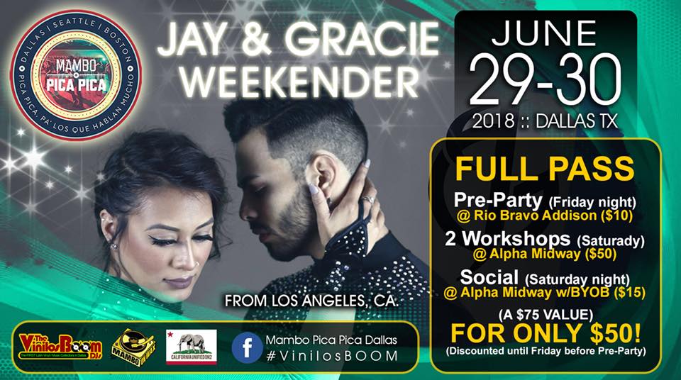 Jay & Gracie Weekender ✷ Mambo Pica Pica Dallas