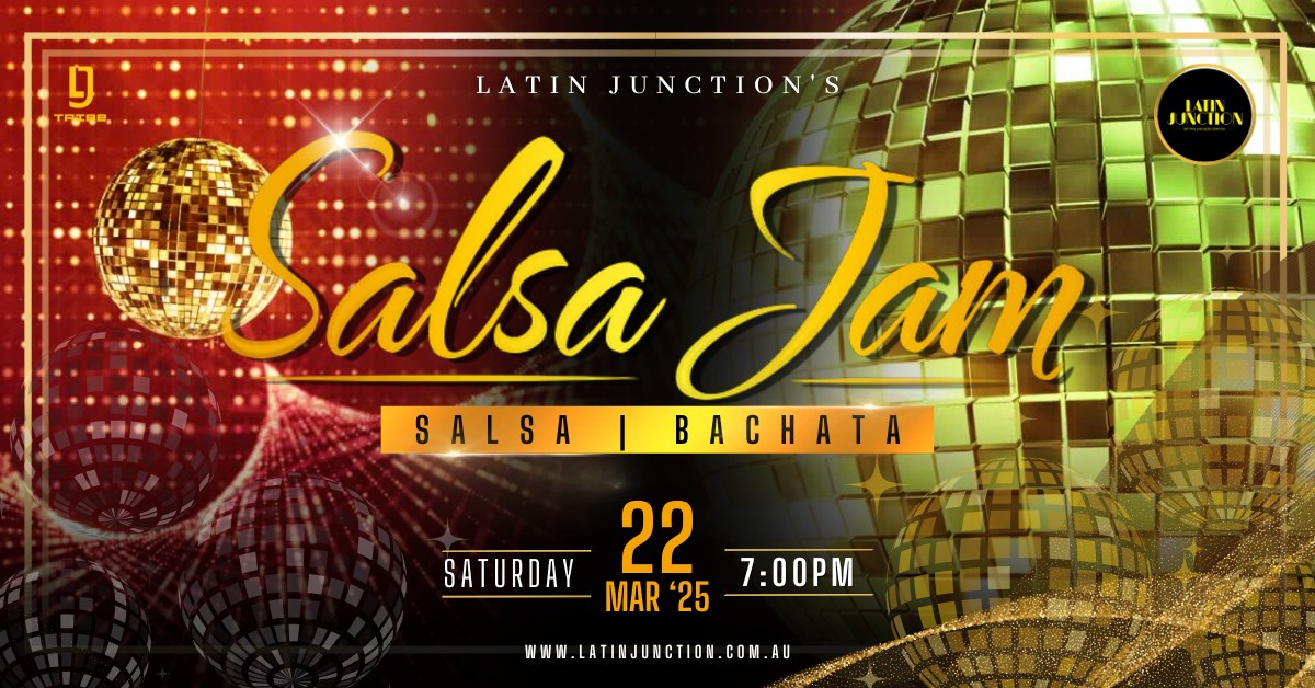 Salsa Jam 22 MAR β 100% Salsa β 100% Bachata