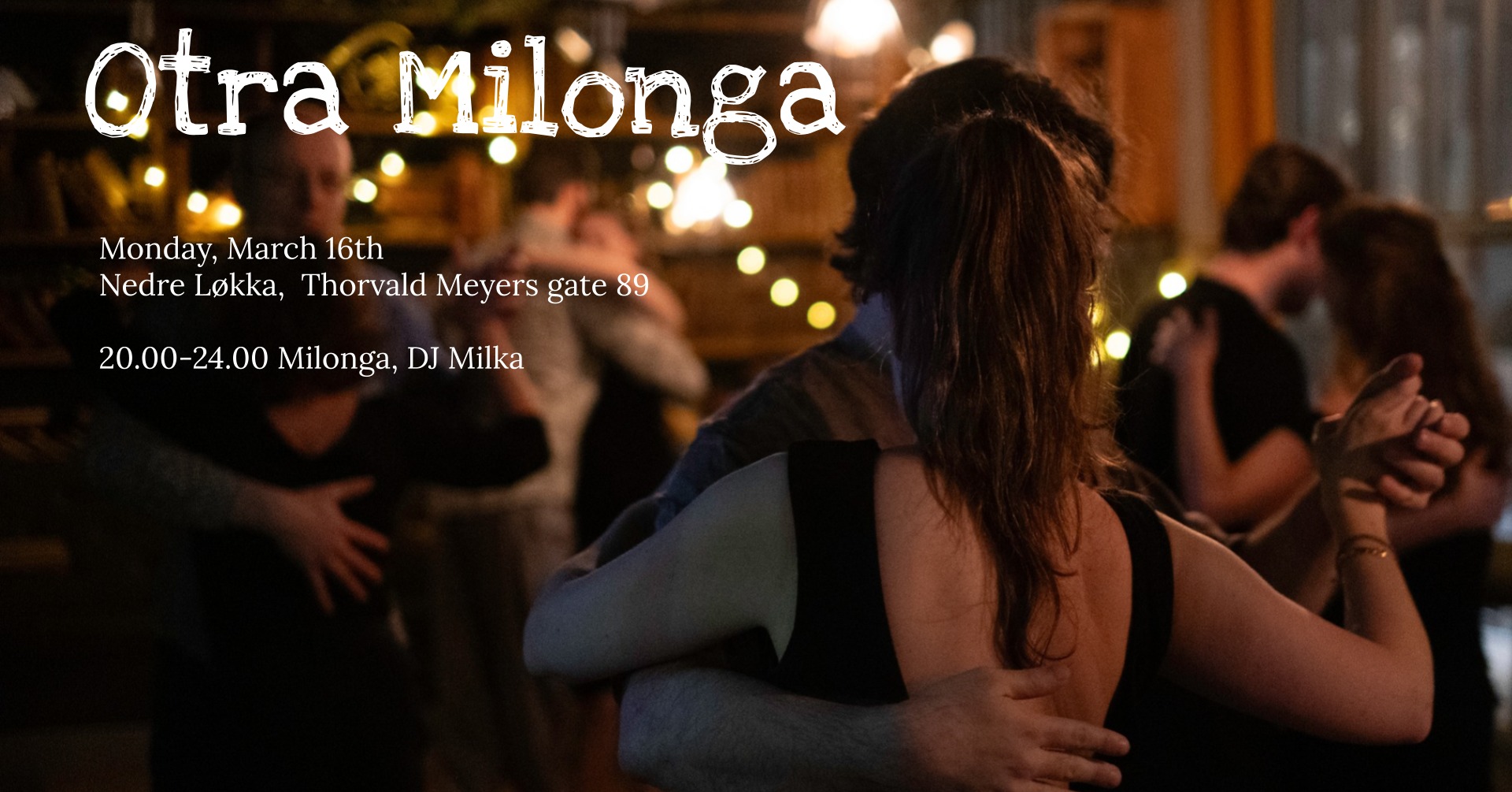 Otra Milonga på Nedre Løkka - mandag 16. mars