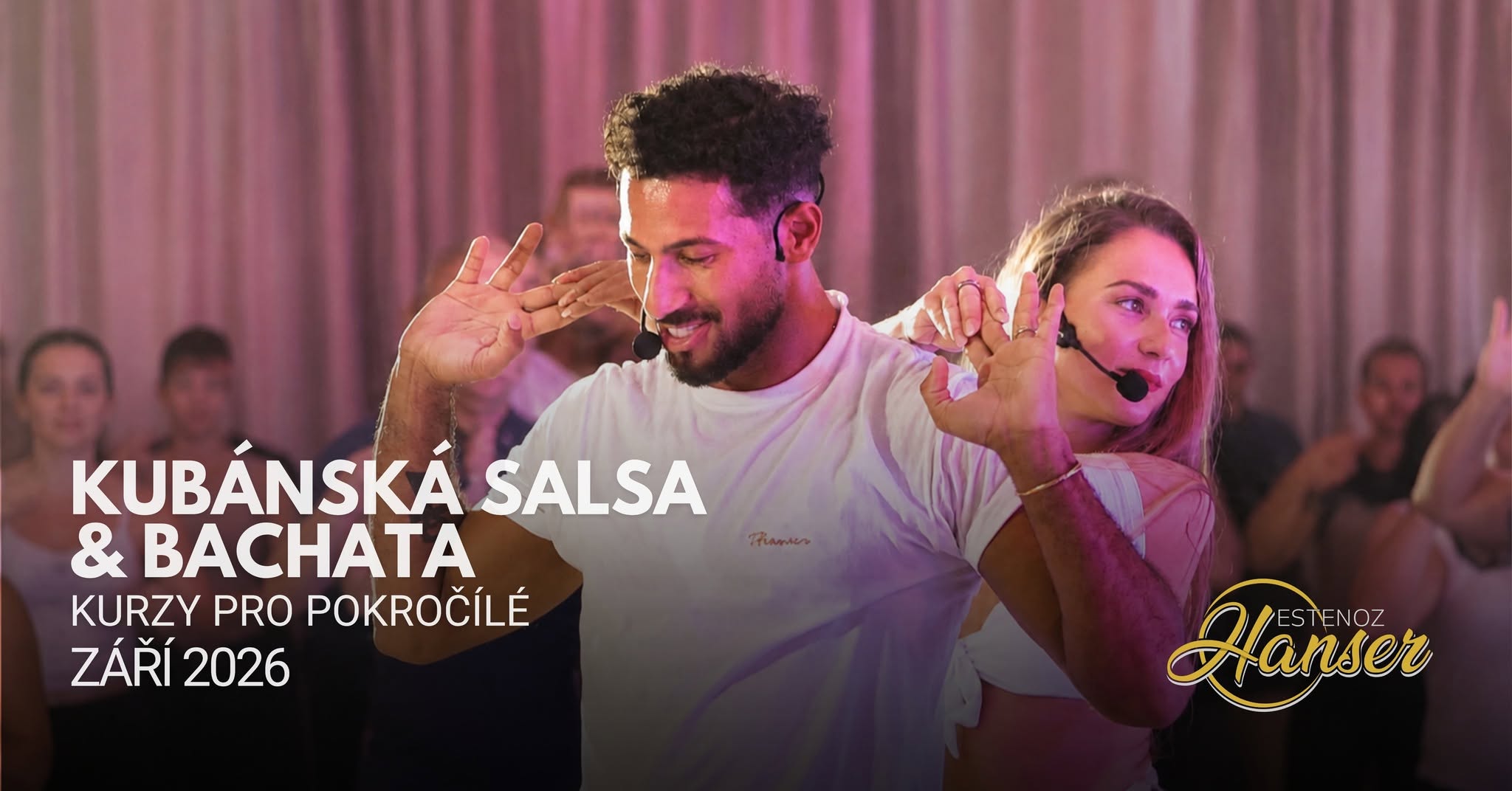 POSUŇTE SVOU SALSU DÁL Kubánská salsa s Hanserem & Vilmou
