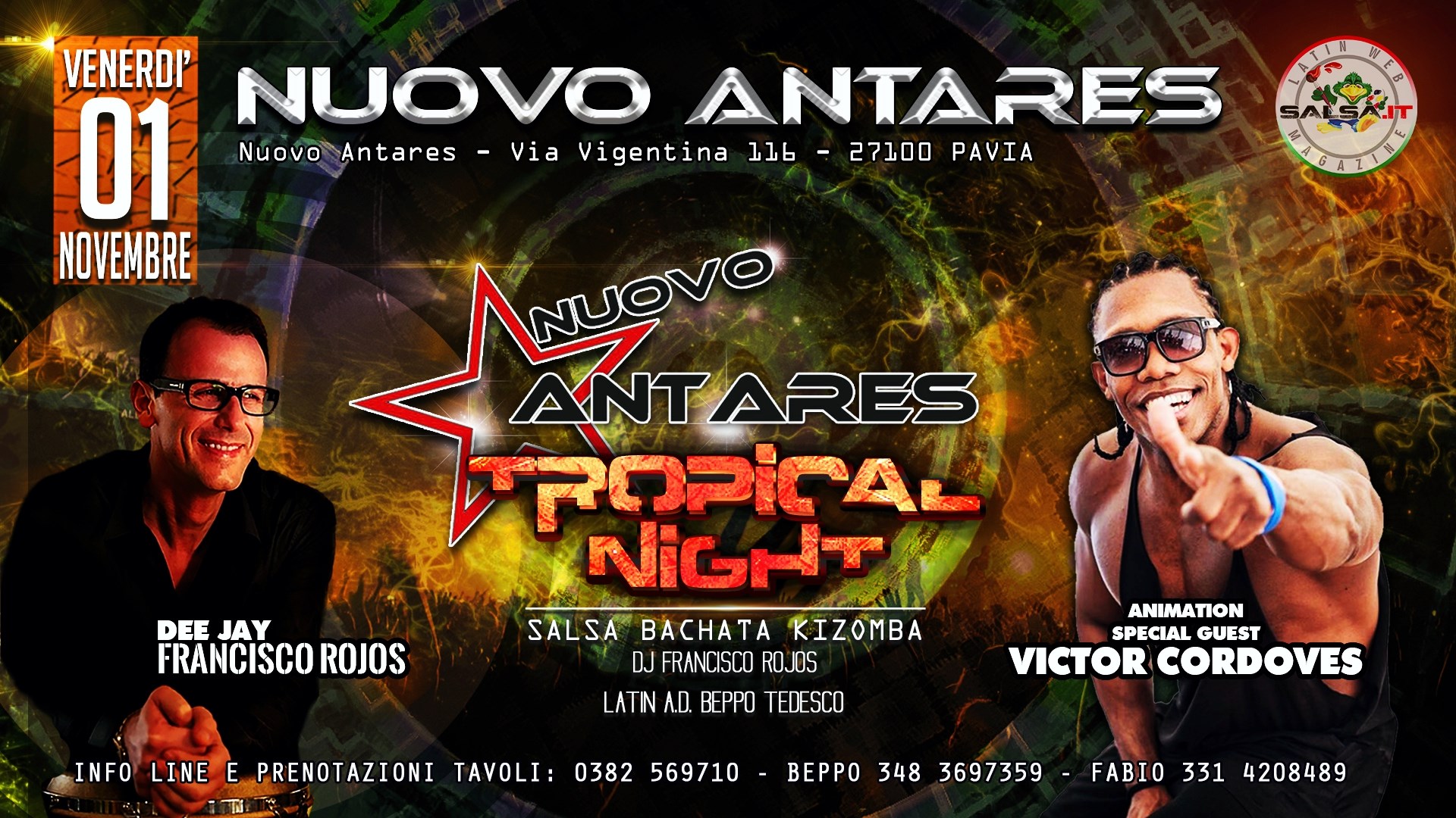 Venerdi 1 novembre* Antares*pavia tropical Latin night