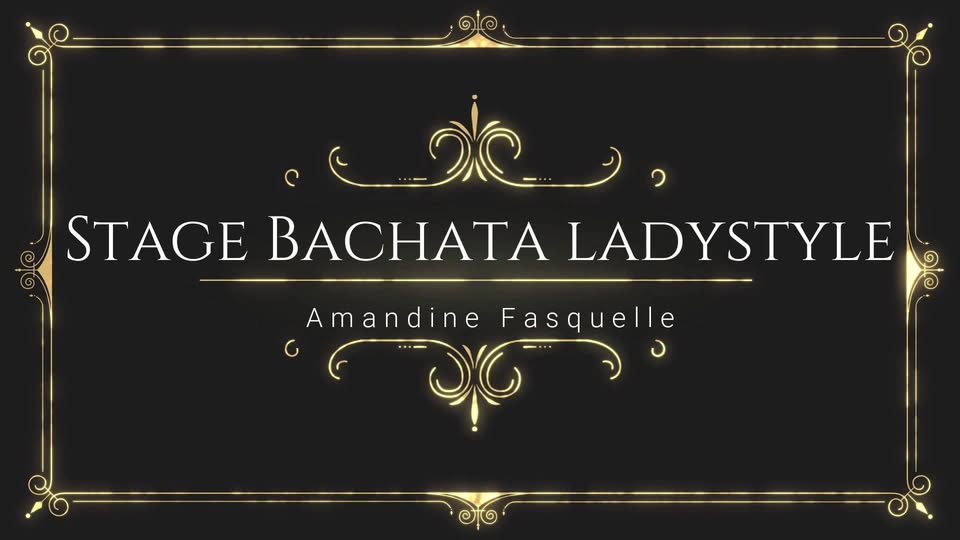Stage Bachata Lady Style avec Amandine