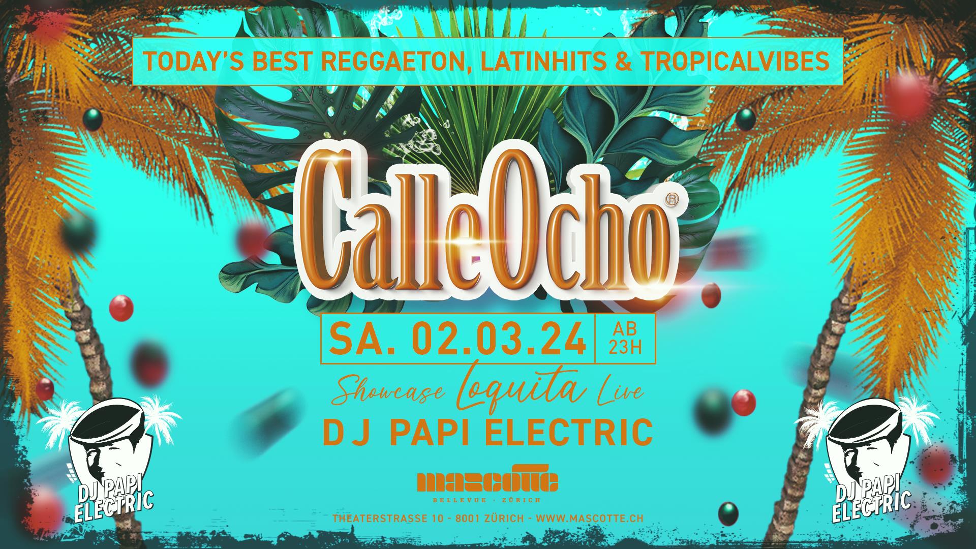 DJs Papi Electric - Calle Ocho - Reggaeton, Latinhits, Bachata, RNB & Tropical Vibes