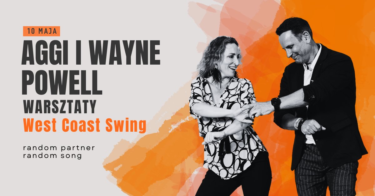 📢 Warsztaty West Coast Swing - 10 maja!