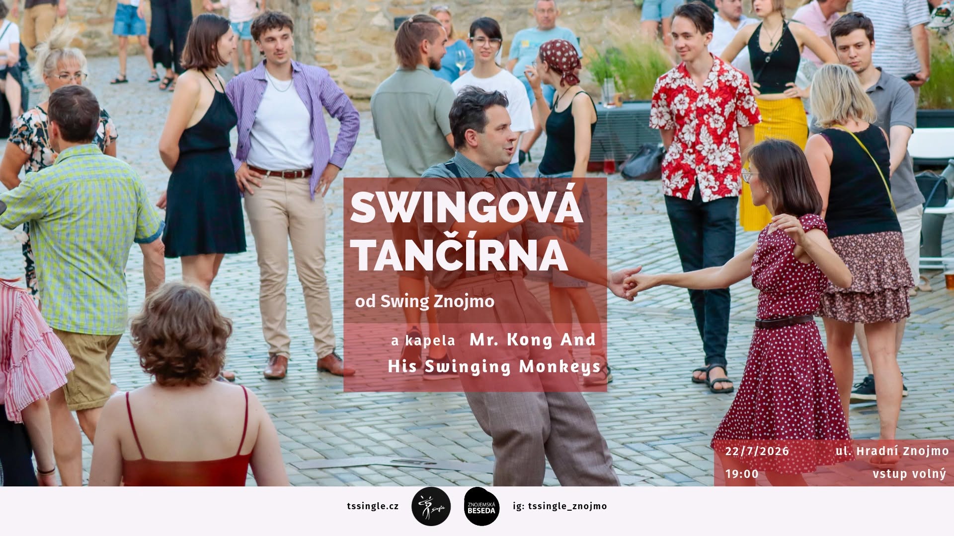 Swingová tančírna Swing Znojmo + Mr. Kong and His Swinging Monkeys