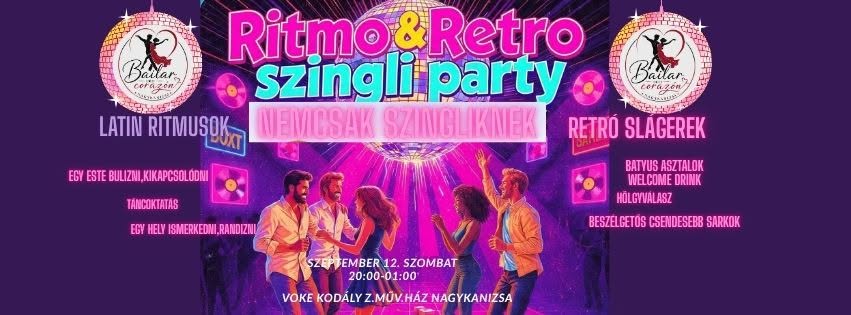 RITMO & RETRÓ Szingli Party nemcsak Szingliknek I.