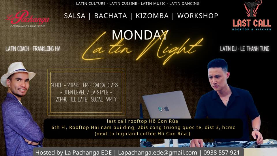 Monday Latin Night Weekly @Last Call Rooftop Hồ Con Rùa