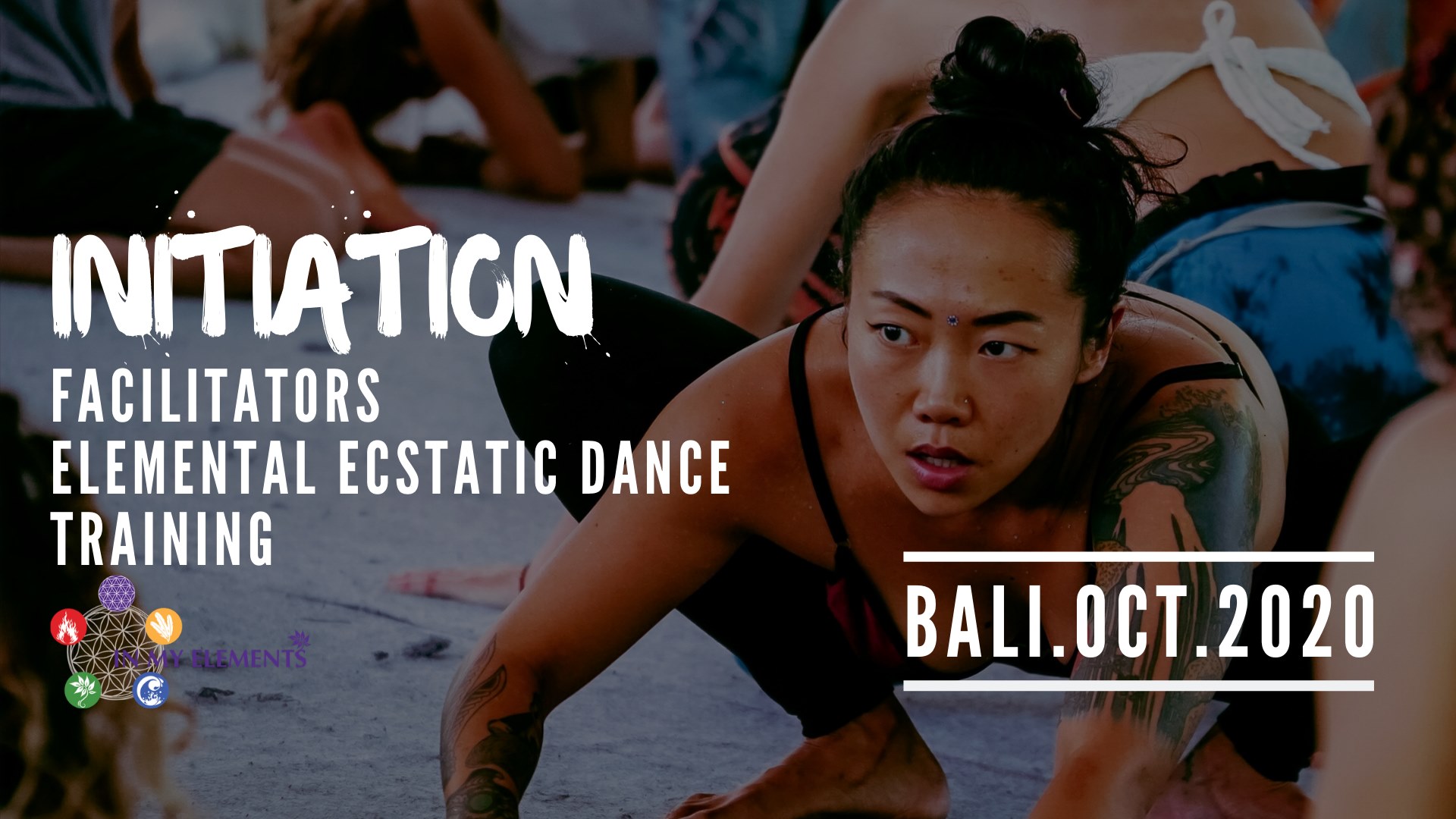 Initiation ~ Facilitators Elemental Ecstatic Dance Training