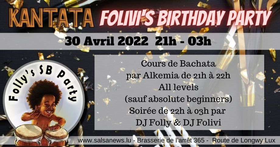 KANTATA : Folly's Salsa and Bachata Party (Folivi's Birthday Edition) :)