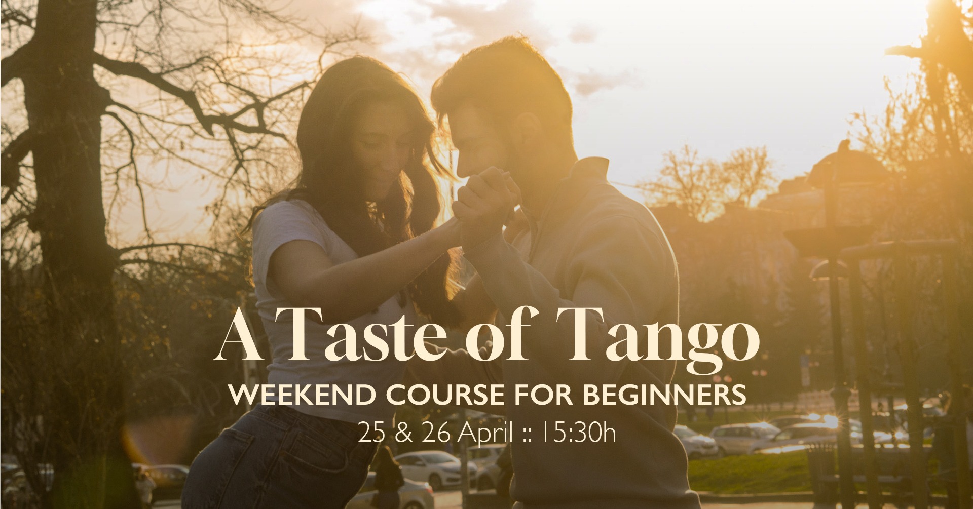 A Taste of Tango :: Weekend Course for Beginners :: 25&26 April