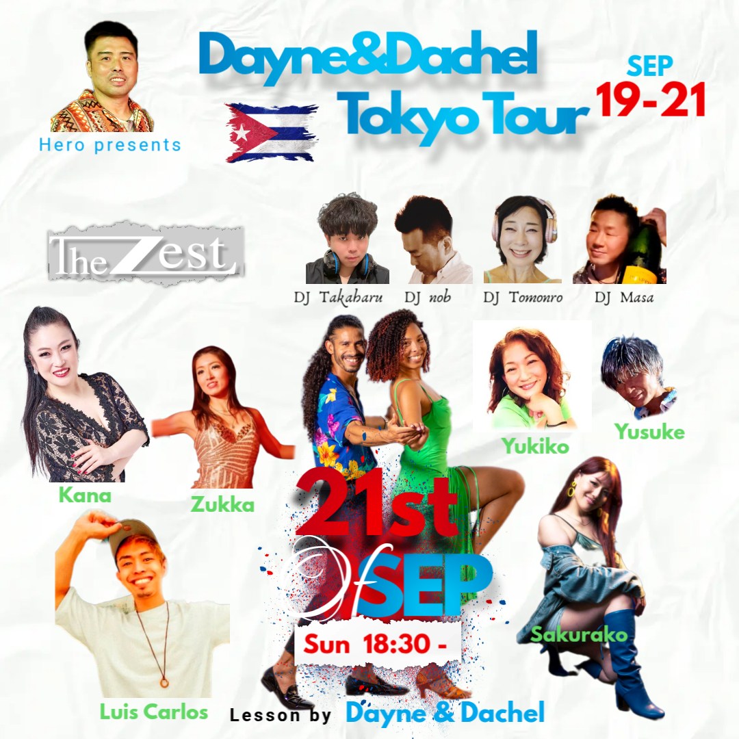 9 21, Cuban × Salsa All Stars, Dayne&Dachel Tokyo Tour 2025 @the Zest 六本木