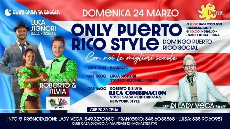 ONLY PUERTO RICO STYLE e KIZOMBA domenica