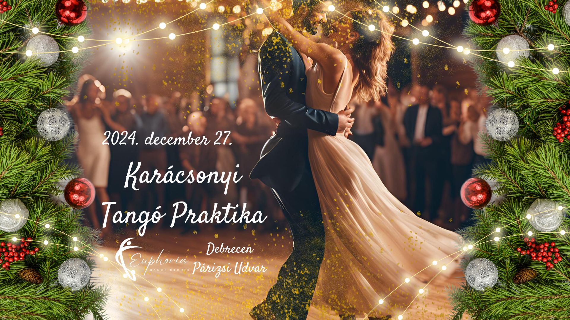 Karácsonyi Tangó Praktika Debrecenben