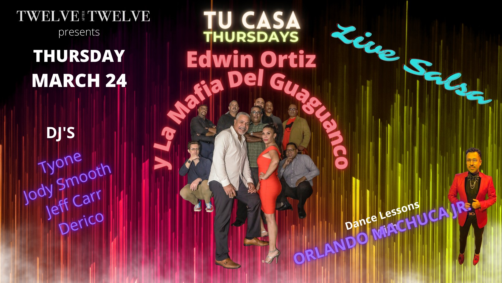 TU CASA Thursdays present EDWIN ORTIZ y LA MAFIA DEL GUAGUANCO at TWELVE after TWELVE