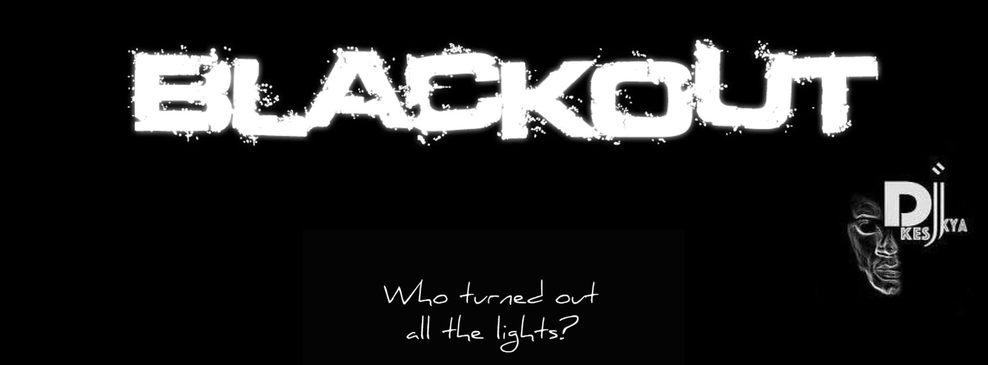 Blackout friday w dj keskya