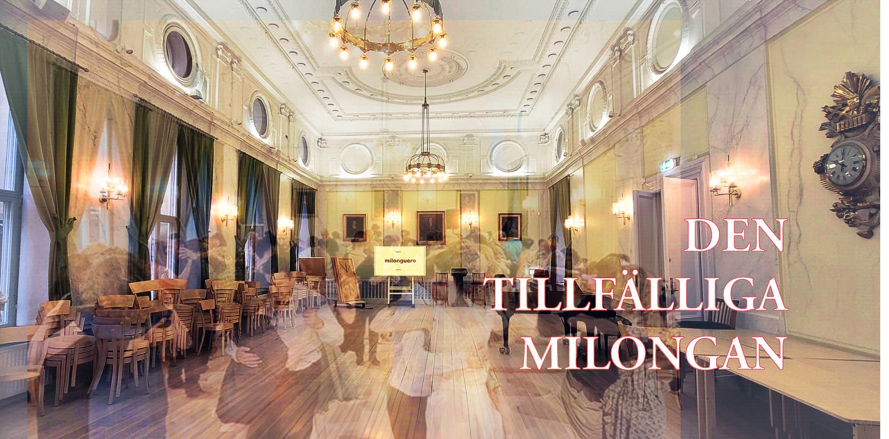 Den Tillfälliga Milongan October 18th 18:00-22:00
