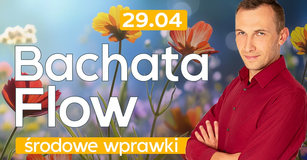 BACHATA FLOW środowe wprawki