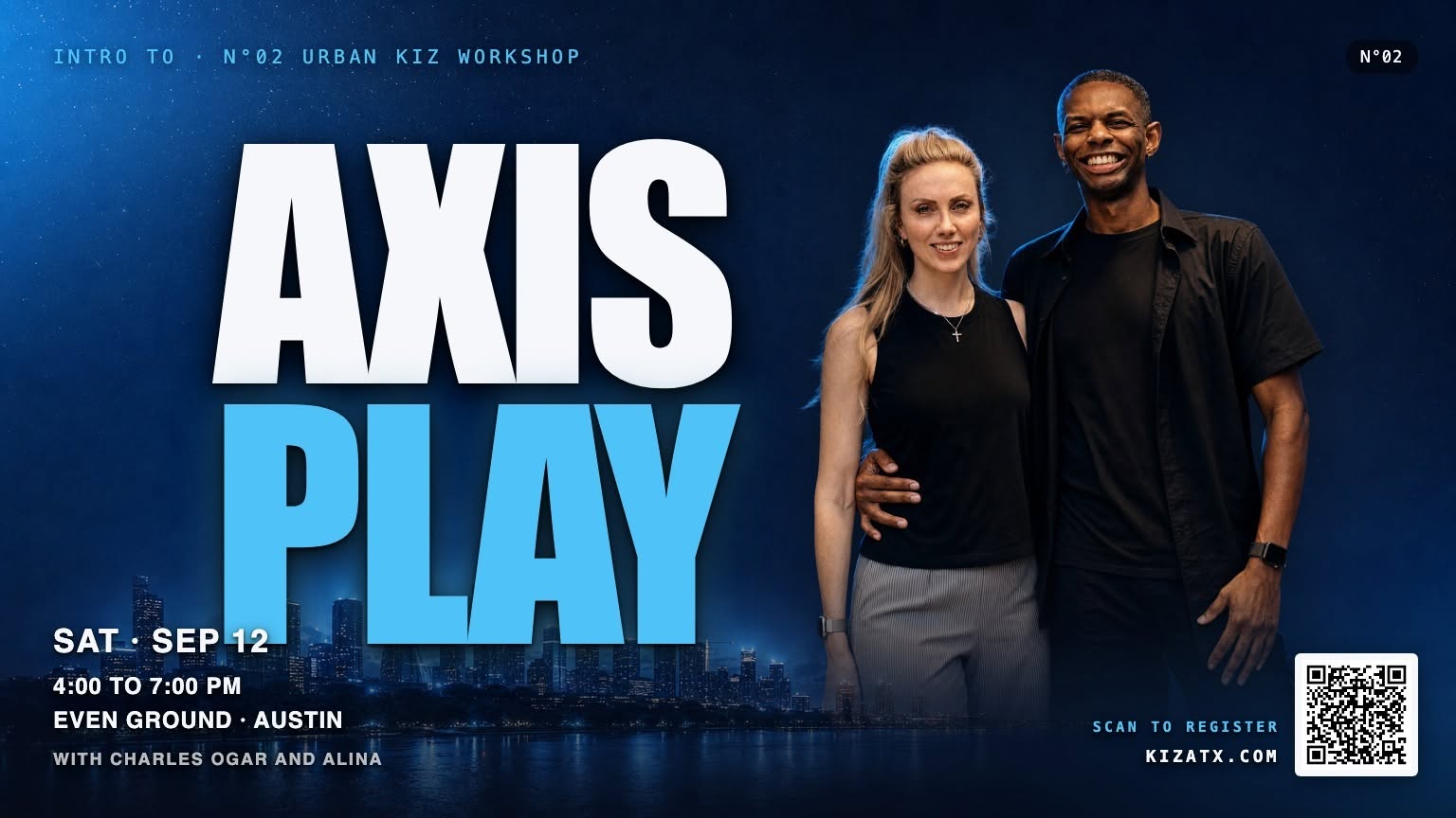 Kiz ATX Specialty Workshop: Axis Play