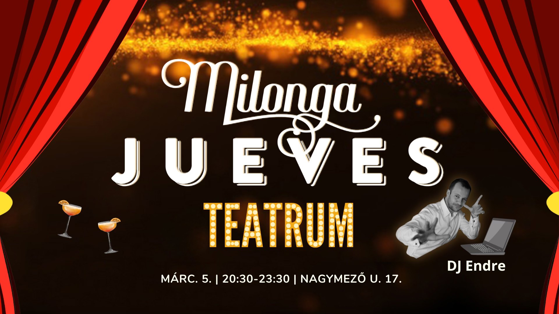 Milonga Jueves Teatrum DJ Endre Márc. 5.