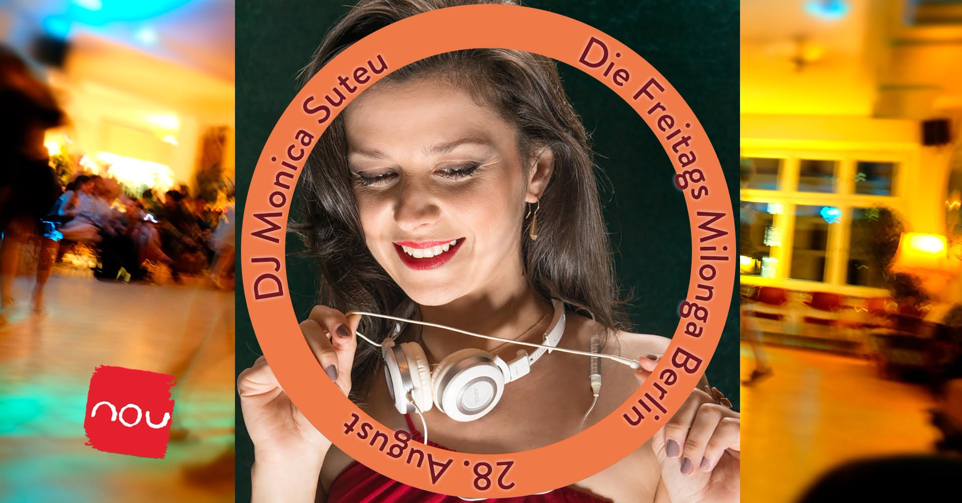 Die Freitags Milonga Berlin * DJ Monica Suteu