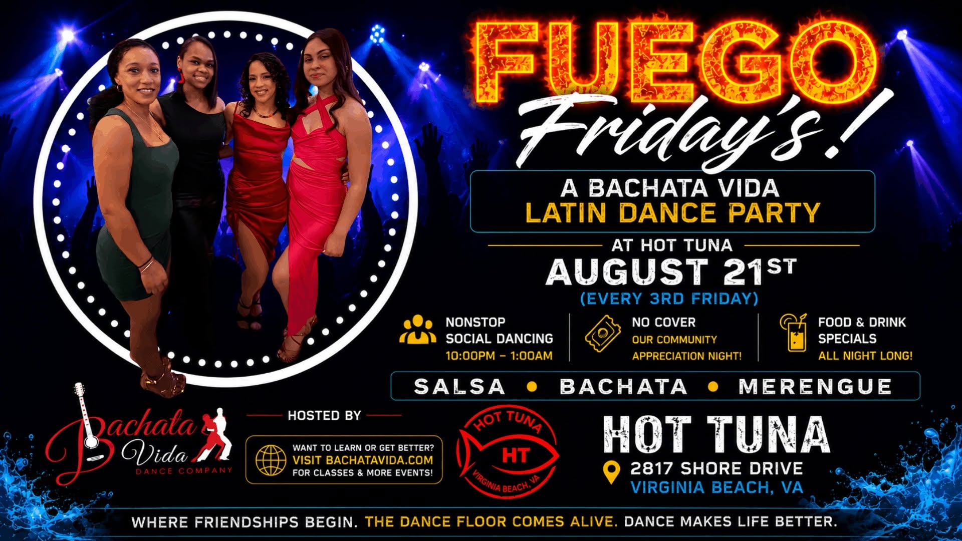 Fuego Friday's at Hot Tuna!