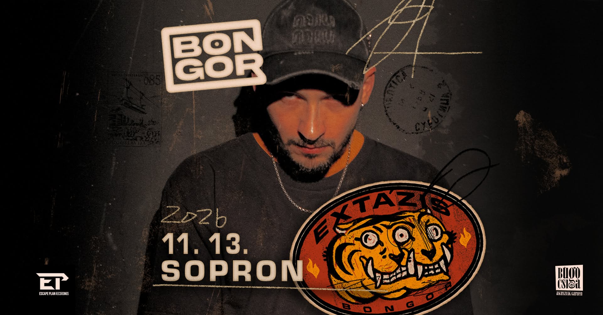 BONGOR - EXTÁZIS TURNÉ SOPRON, BÚGÓCSIGA