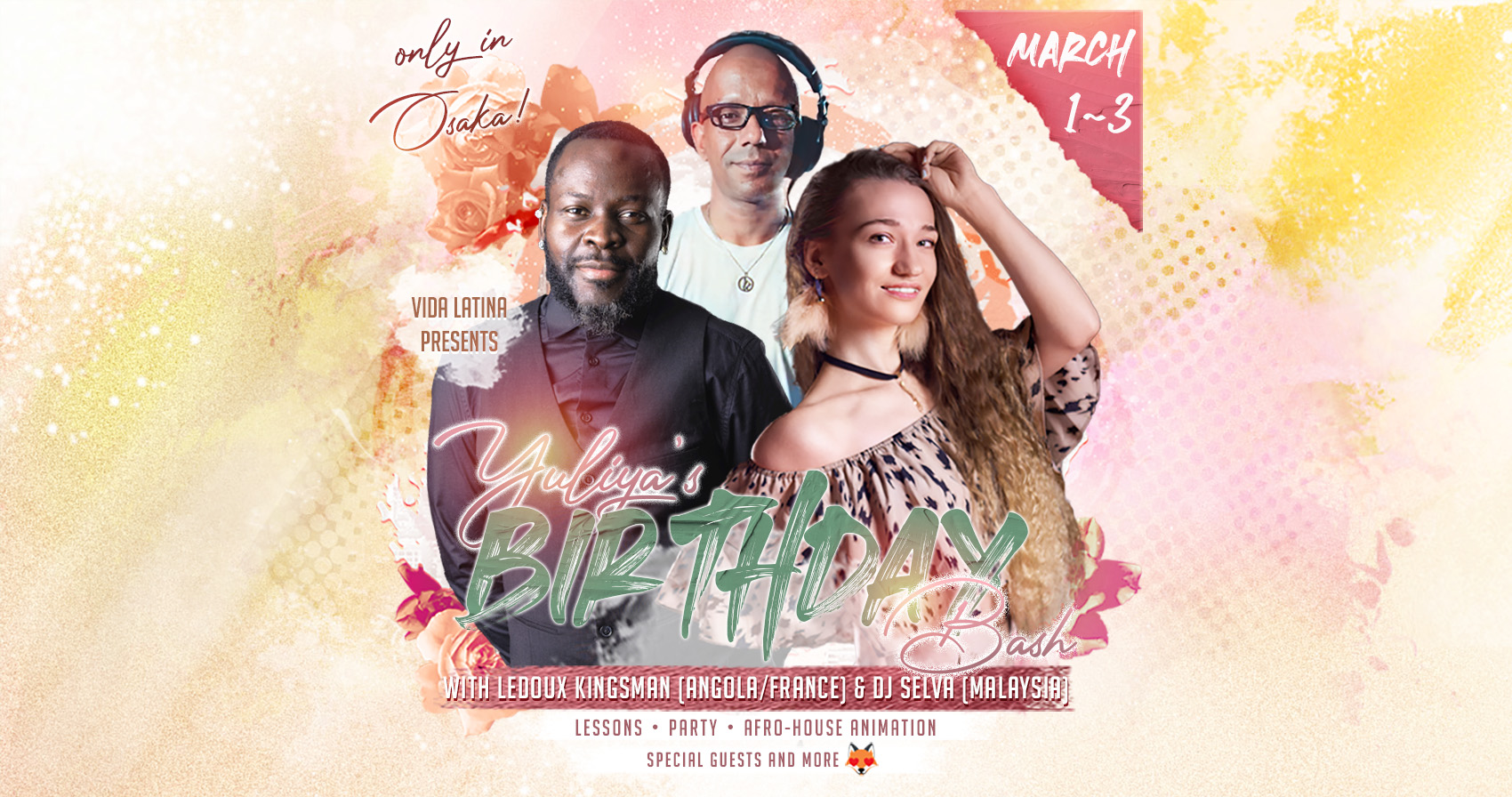 大阪 ◂Yuliya's BIRTHDAY BASH▸Ledoux Kingsman & DJ Selva