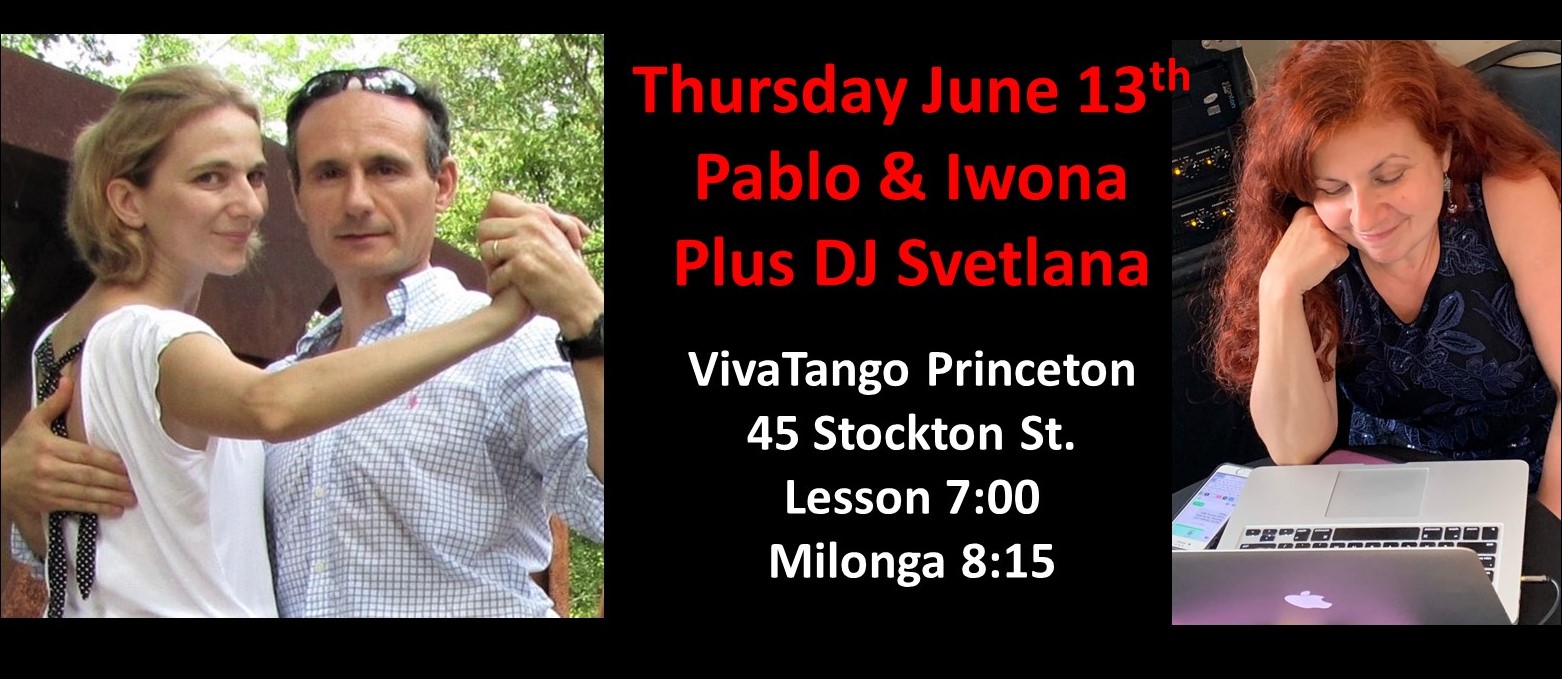Milonga hosted by Svetlana Howells and Lesson taught by Pablo Garcia Gomez & Iwona Ionescu