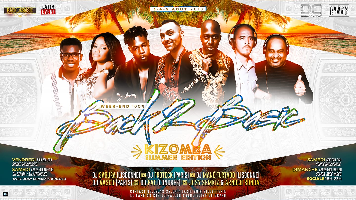 WeekEnd Back2Basic Kizomba Paris 3-4-5 aug 2018 Summer Edition