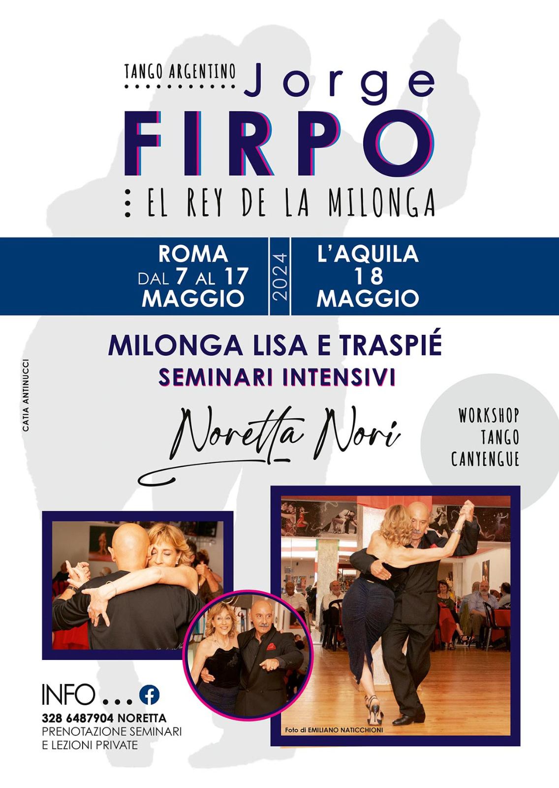 Jorge Firpo, El Rey de la Milonga a L’Aquila con Noretta Nori, seminari intensivi di Vals e Milonga