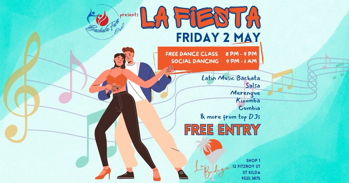 LA FIESTA Bachata Fever Friday Night Social Dancing