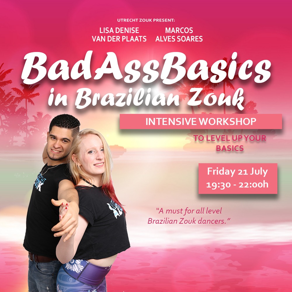 BadAssBasics in Brazilian Zouk - Workshop in Utrecht