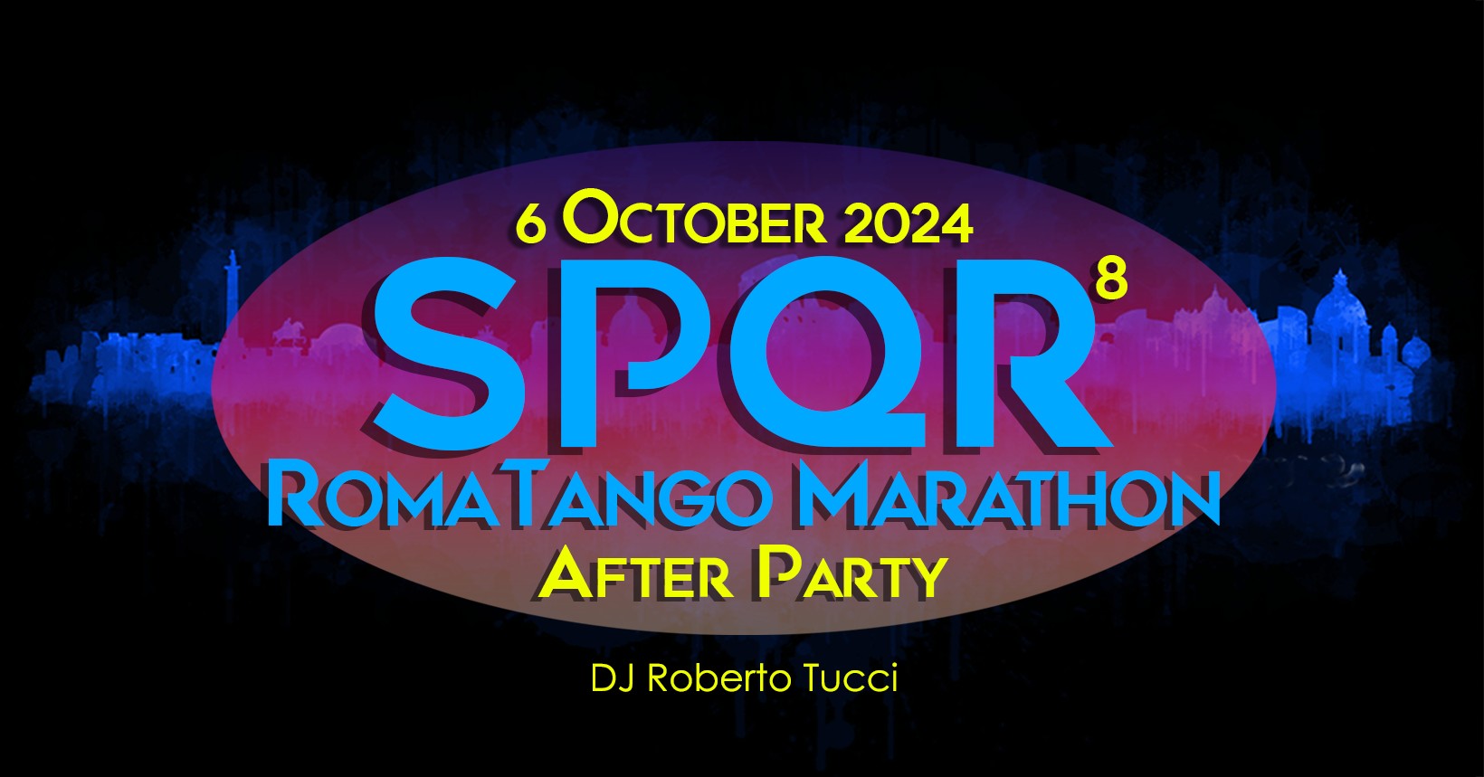 SPQR Tango Marathon 2024 After Party Milonga