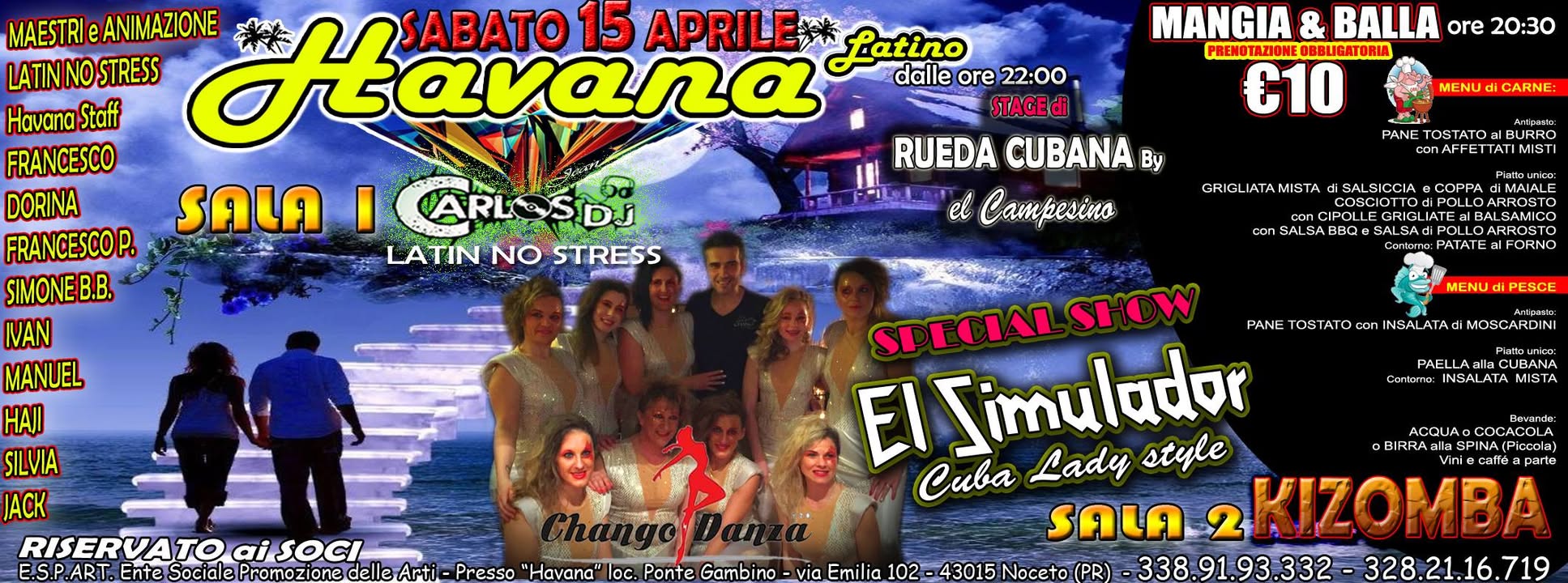 Havana Latino Stage Rueda Show el Simulator- MENU Paella o Carne